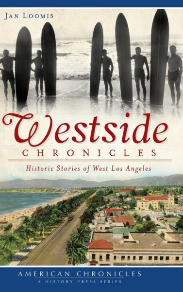 Cover for Jan Loomis · Westside Chronicles (Hardcover Book) (2012)