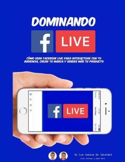 Cover for Cesar Miro · Dominando Facebook Live (Paperback Book) (2017)