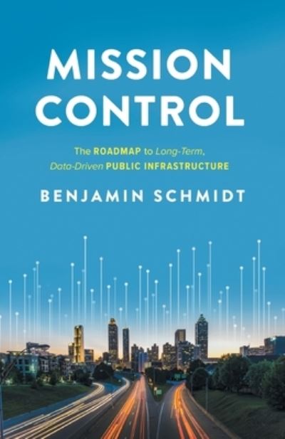 Cover for Benjamin Schmidt · Mission Control (Book) (2022)