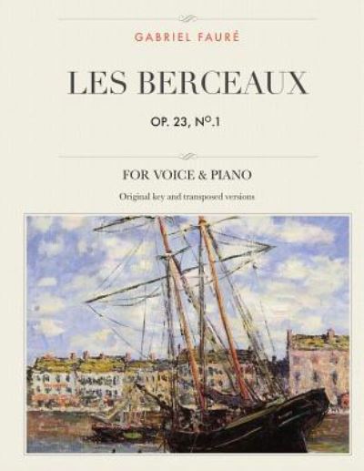 Cover for Gabriel Faure · Les Berceaux, Op. 23, No. 1 (Paperback Bog) (2017)