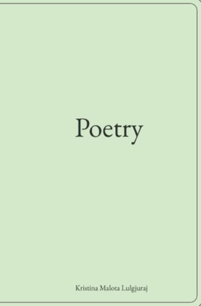 Kristina Malota Lulgjuraj · Poetry (Taschenbuch) (2017)