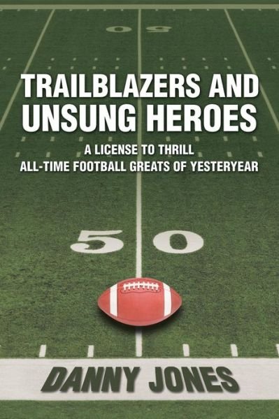 Cover for Danny Jones · Trailblazers and Unsung Heroes (Paperback Book) (2018)