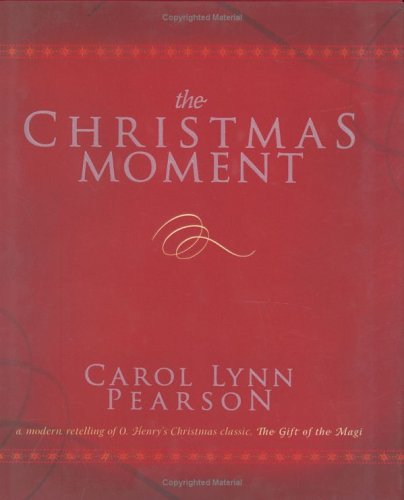 Cover for Carol Lynn Pearson · The Christmas Moment (Paperback Book) (2005)