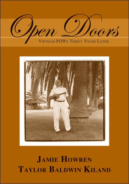 Cover for Taylor Baldwin Kiland · Open Doors: Vietnam Pows Thirty Years Later (Paperback Book) (2005)