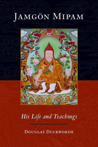 Cover for Jamgon Mipam · Jamgon Mipam: His Life and Teachings (Paperback Book) (2011)