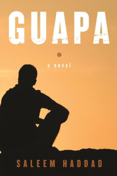 Cover for Saleem Haddad · Last Round at Guapa (Paperback Book) (2016)