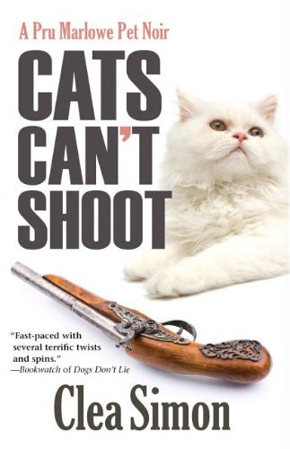 Cover for Clea Simon · Cats Can't Shoot - Pru Marlowe Pet Noir (Pocketbok) (2012)