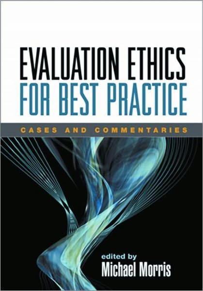 Cover for Michael Morris · Evaluation Ethics for Best Practice: Cases and Commentaries (Taschenbuch) (2007)