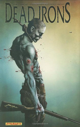 Cover for James Kuhoric · Dead Irons (Hardcover Book) (2009)