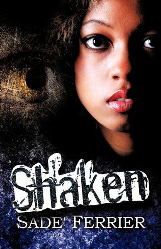 Cover for Sade' Ferrier · Shaken (Paperback Book) (2010)