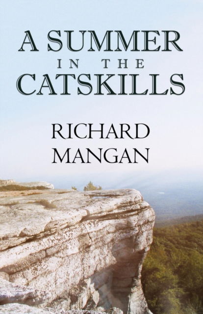 Cover for Richard Mangan · A Summer in the Catskills (Paperback Bog) (2016)