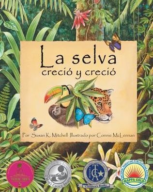 Cover for Susan K. Mitchell · La selva creció y creció [Rainforest Grew All Around, The] (Paperback Book) (2007)