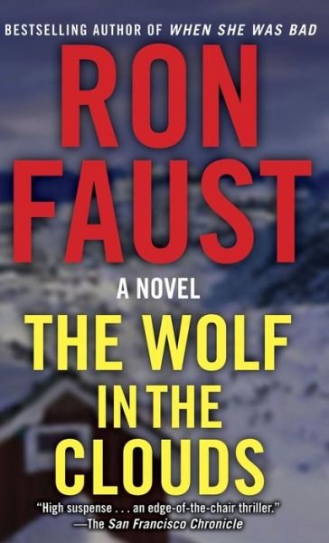 Cover for Ron Faust · The Wolf in the Clouds (Innbunden bok) (2013)