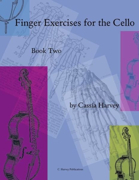 Cover for Cassia Harvey · Finger Exercises for the Cello, Book Two (Paperback Book) (2018)
