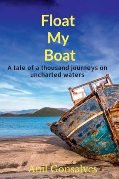 Cover for Anil Gonsalves · Float My Boat (Paperback Book) (2020)