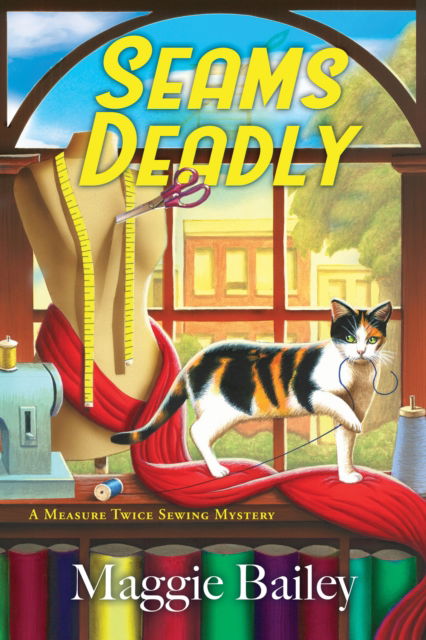 Cover for Maggie Bailey · Seams Deadly (Hardcover Book) (2023)