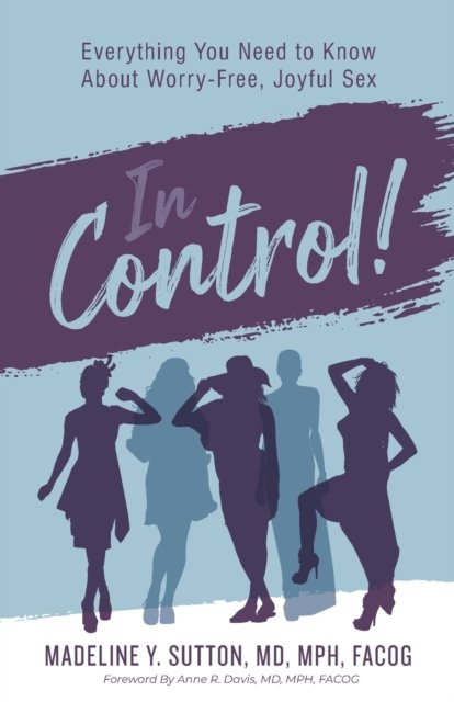Cover for Dr Madeline Y Sutton · In Control! (Paperback Book) (2021)