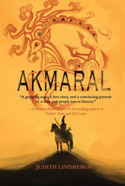 Akmaral - Judith Lindbergh - Książki - Regal House Publishing LLC - 9781646034697 - 7 maja 2024