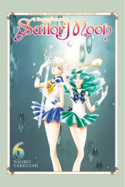 Cover for Naoko Takeuchi · Sailor Moon 6 (Naoko Takeuchi Collection) - Sailor Moon Naoko Takeuchi Collection (Pocketbok) (2024)
