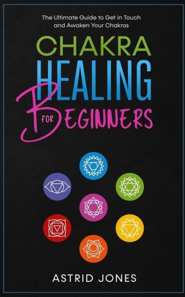 Cover for Astrid Jones · Chakra Healing for Beginners (Paperback Book) (2020)