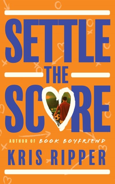 Kris Ripper · Settle the Score (Paperback Book) (2024)