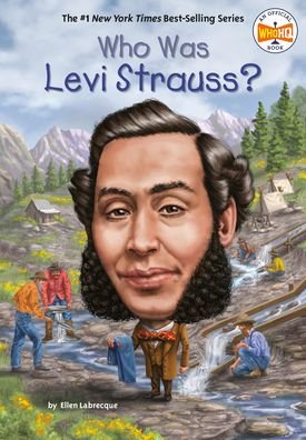 Cover for Ellen Labrecque · Who Was Levi Strauss? (Gebundenes Buch) (2019)