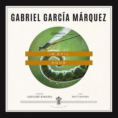 Cover for Gabriel García Márquez · In Evil Hour (CD) (2021)
