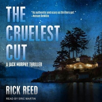 Cover for Rick Reed · The Cruelest Cut Lib/E (CD) (2017)