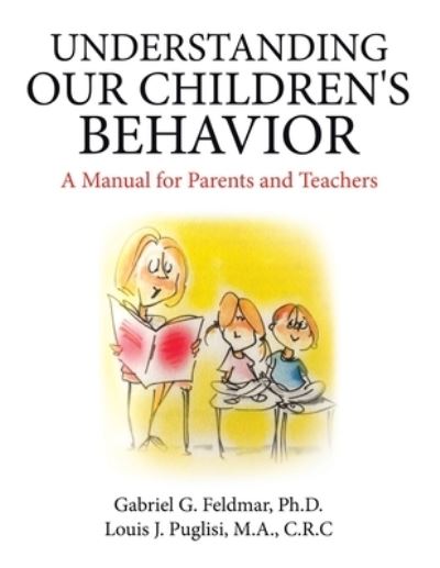 Cover for Gabriel G Feldmar · Understanding Our Children's Behavior (Paperback Book) (2021)