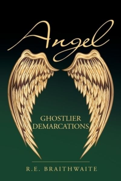 Cover for R. E. Braithwaite · Angel (Book) (2022)