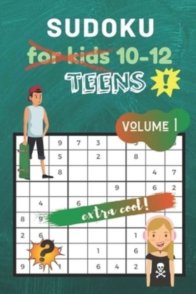 Sudoku for kids 10-12 - Green Bubbles - Libros - Independently Published - 9781671023697 - 3 de diciembre de 2019