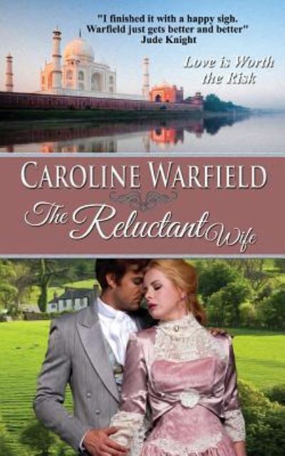 Cover for Caroline Warfield · The Reluctant Wife (Paperback Book) (2017)