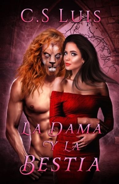 Cover for C S Luis · La Dama y La Bestia (Pocketbok) (2019)