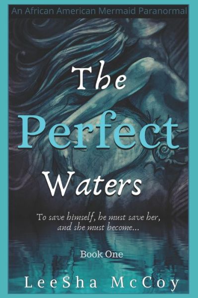 Cover for LeeSha McCoy · The Perfect Waters : Odessa. Book One (Paperback Book) (2020)