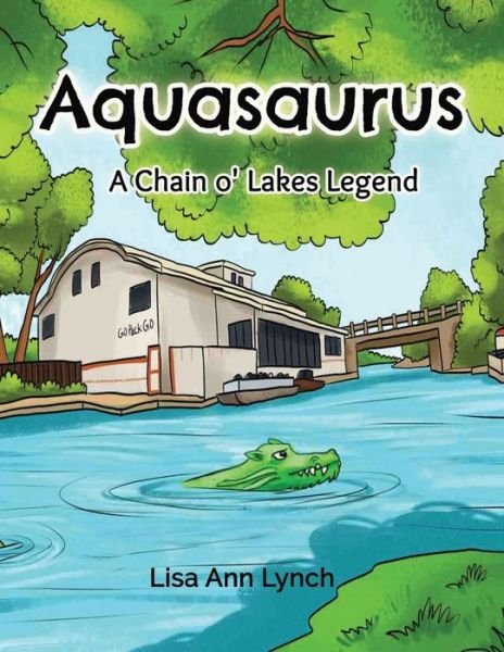 Lisa Ann Lynch · Aquasaurus (Paperback Book) (2018)