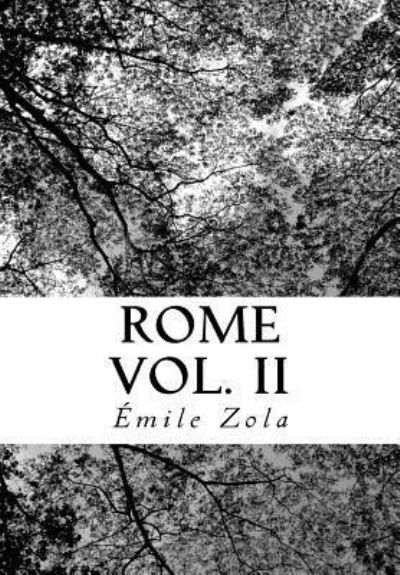 Cover for Emile Zola · Rome Vol. II (Taschenbuch) (2018)