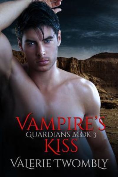 Cover for Valerie Twombly · Vampire's Kiss - Guardians (Paperback Book) (2018)