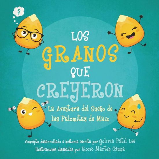 Cover for Golivia Patil Lee · Los Granos Que Creyeron (Taschenbuch) (2021)