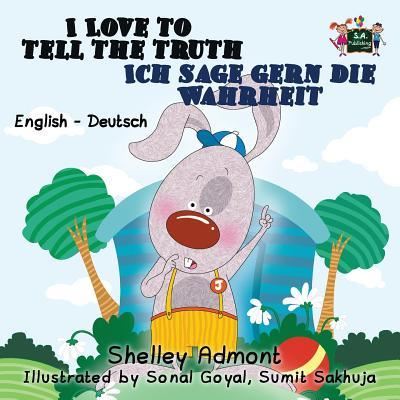Cover for Shelley Admont · I Love to Tell the Truth Ich sage gern die Wahrheit (Paperback Book) (2016)