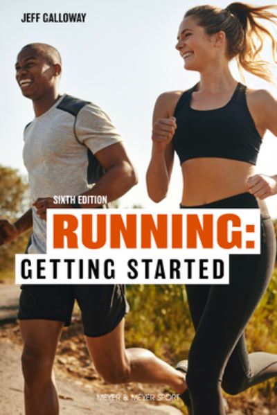 Cover for Jeff Galloway · Running: Getting Started: Sixth Edition (Taschenbuch) (2024)