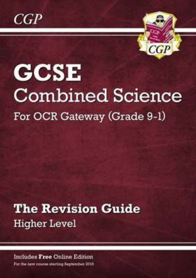 Cover for CGP Books · New GCSE Combined Science OCR Gateway Revision Guide - Higher: Inc. Online Ed, Quizzes &amp; Videos (Buch) [With Online edition] (2023)