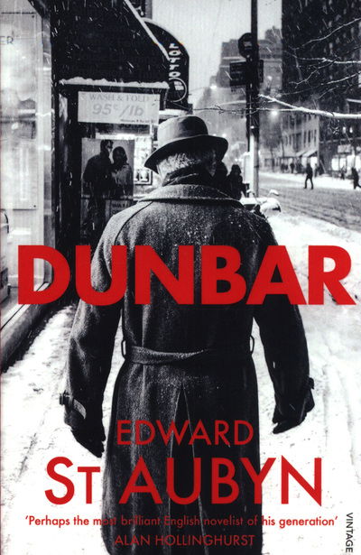 Cover for Edward St Aubyn · Dunbar - Hogarth Shakespeare (Paperback Bog) (2018)