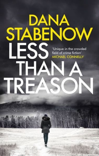 Cover for Dana Stabenow · Less Than a Treason - A Kate Shugak Investigation (Gebundenes Buch) (2017)