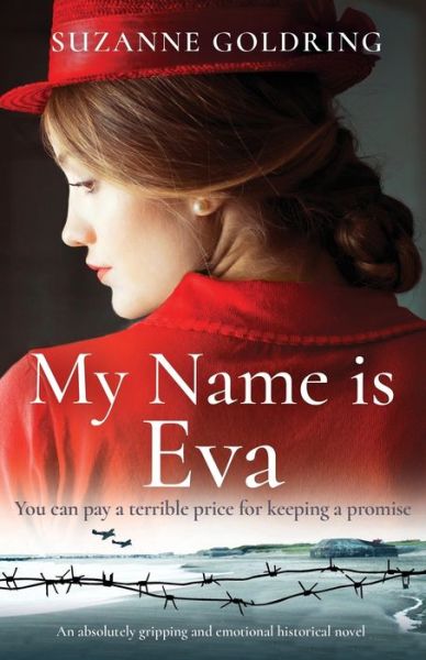 Cover for Suzanne Goldring · My Name is Eva: An absolutely gripping and emotional historical novel (Paperback Book) (2019)