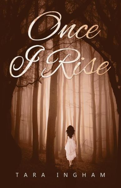 Cover for Tara Ingham · Once I Rise (Paperback Book) (2018)