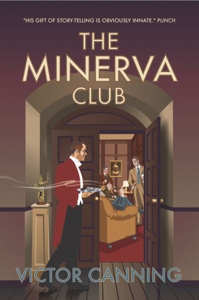 Cover for Victor Canning · The Minerva Club (Classic Canning # 8) (Paperback Book) (2021)
