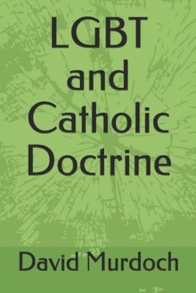 Cover for David Murdoch · Lgbt and Catholic Doctrine (Paperback Book) (2019)