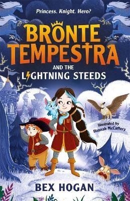 Cover for Bex Hogan · Bronte Tempestra and the Lightning Steeds (Paperback Book) (2024)
