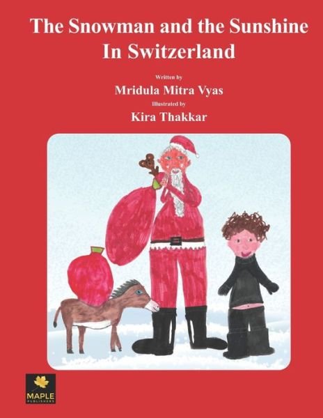 Cover for Mridula Mitra Vyas · The Snowman and the Sunshine In Switzerland (Paperback Book) (2021)