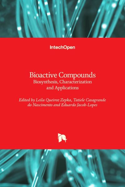 Cover for Leila Queiroz Zepka · Bioactive Compounds: Biosynthesis, Characterization and Applications (Hardcover Book) (2021)